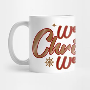 We Get the Christmas We Deserve Mug